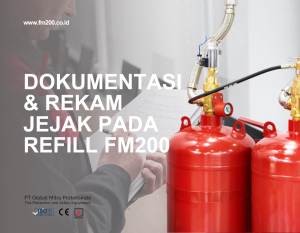 Cara Melakukan Upgrade Sistem Pemadam Kebakaran Upgrade FM200