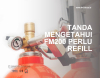 Tanda-Tanda Bahwa FM200 Memerlukan Refill / Isi Ulang