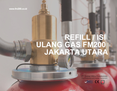 Refill / Isi Ulang Gas FM200 Jakarta Utara
