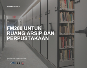 FM200 untuk Ruang Arsip dan Perpustakaan