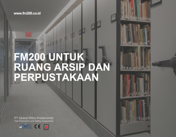 FM200 untuk Ruang Arsip dan Perpustakaan